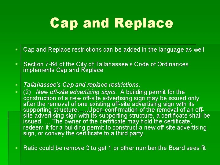 Cap and Replace § Cap and Replace restrictions can be added in the language