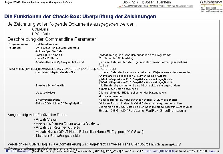 Projekt: 200357 /Siemens Product Lifecycle Management Software Die Funktionen der Check-Box: Überprüfung der Zeichnungen