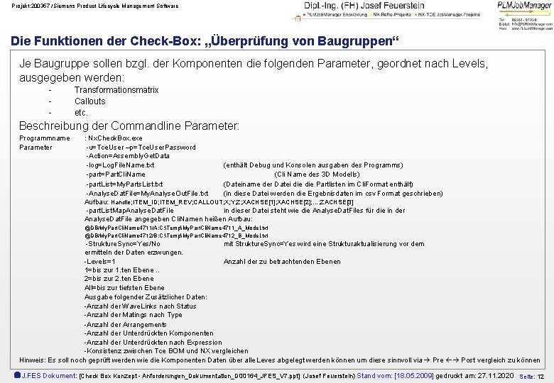 Projekt: 200357 /Siemens Product Lifecycle Management Software Die Funktionen der Check-Box: „Überprüfung von Baugruppen“