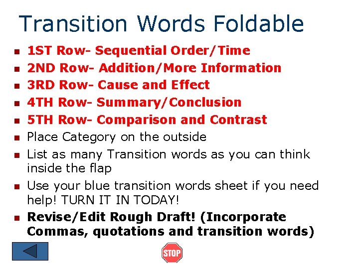 Transition Words Foldable n n n n n 1 ST Row- Sequential Order/Time 2