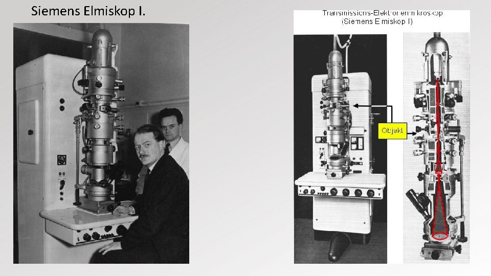 Siemens Elmiskop I. 