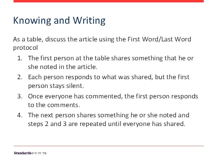 Knowing and Writing As a table, discuss the article using the First Word/Last Word