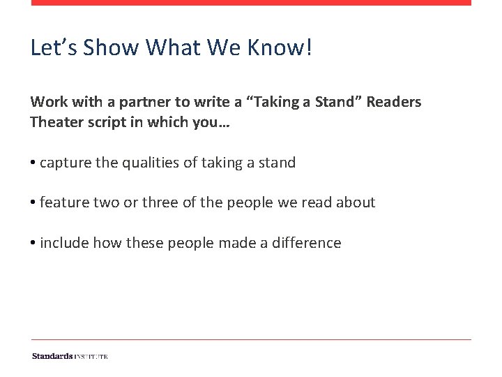 Let’s Show What We Know! Work with a partner to write a “Taking a