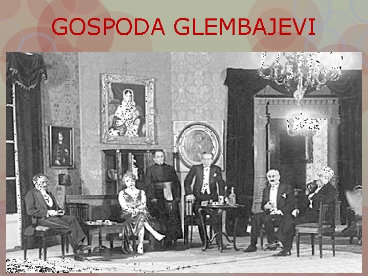 GOSPODA GLEMBAJEVI 