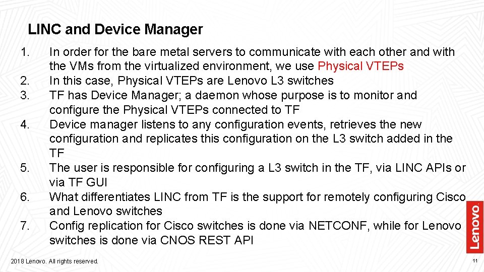 LINC and Device Manager 1. 2. 3. 4. 5. 6. 7. In order for