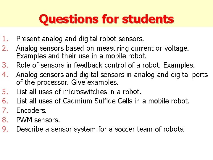 Questions for students 1. 2. 3. 4. 5. 6. 7. 8. 9. Present analog