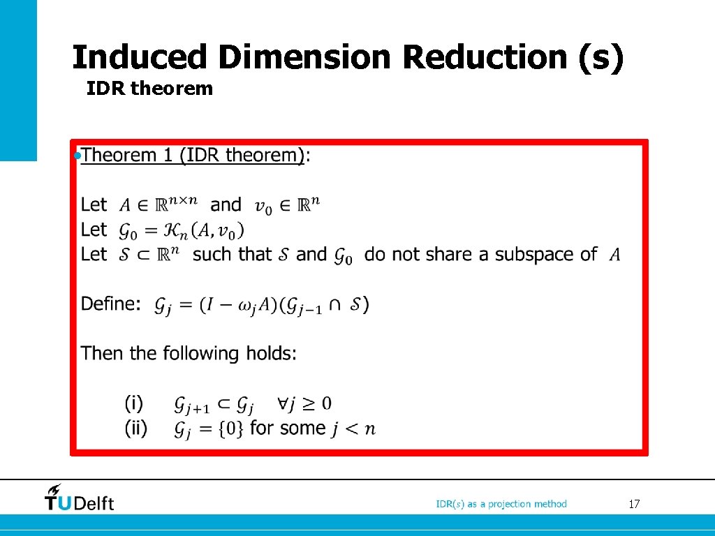 Induced Dimension Reduction (s) IDR theorem • 17 