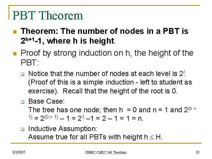 PBT Theorem n n Theorem: The number of nodes in a PBT is 2