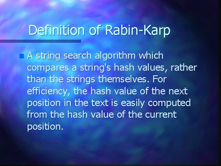 String Matching Using the RabinKarp Algorithm Katey Cruz