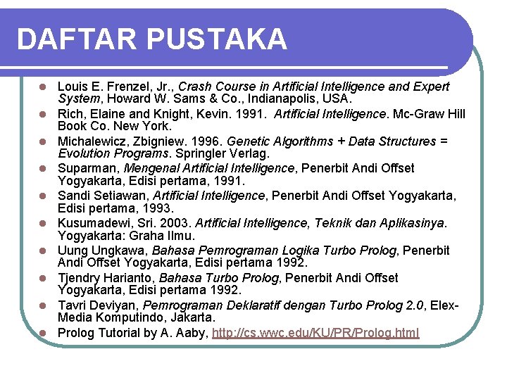 DAFTAR PUSTAKA l l l l l Louis E. Frenzel, Jr. , Crash Course DAFTAR PUSTAKA l l l l l Louis E. Frenzel, Jr. , Crash Course