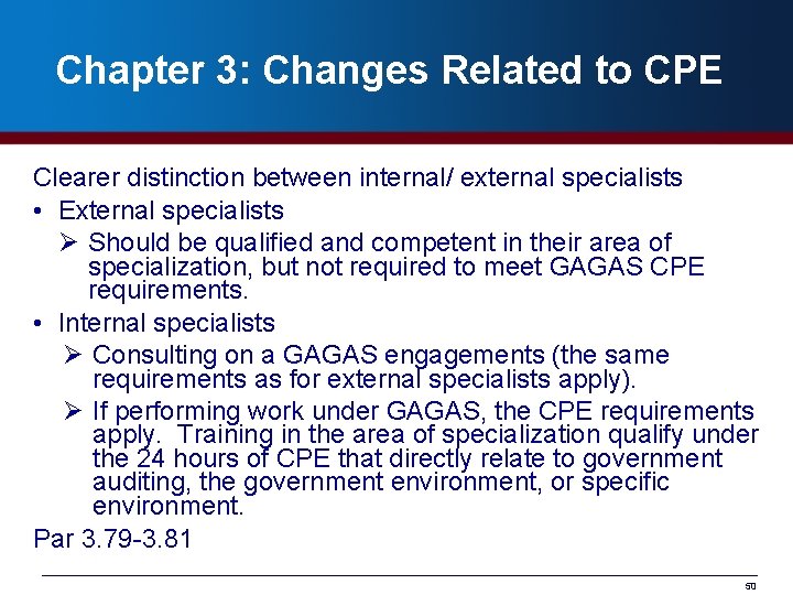 Chapter 3: Changes Related to CPE Clearer distinction between internal/ external specialists • External