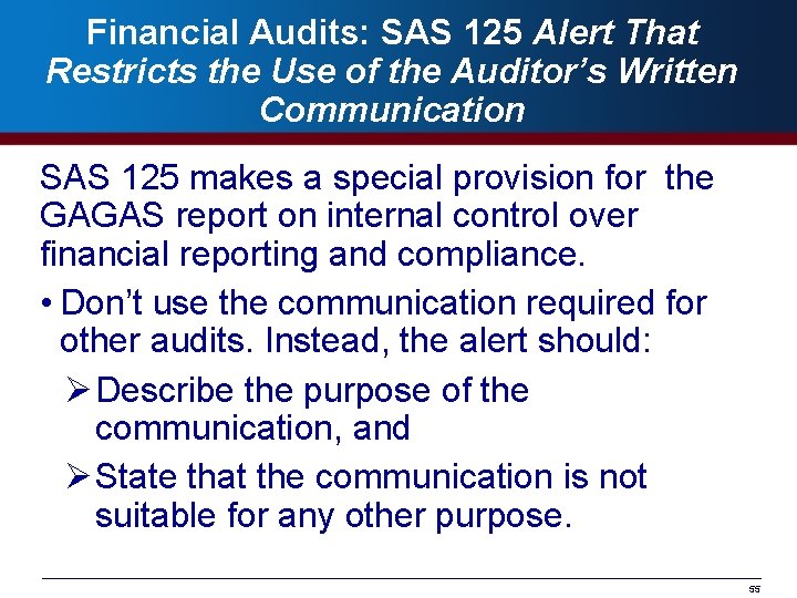 Financial Audits: SAS 125 Alert That Restricts the Use of the Auditor’s Written Communication