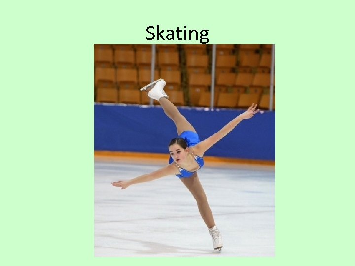 Skating 