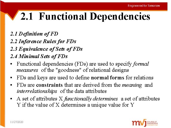 2. 1 Functional Dependencies 2. 1 Definition of FD 2. 2 Inference Rules for