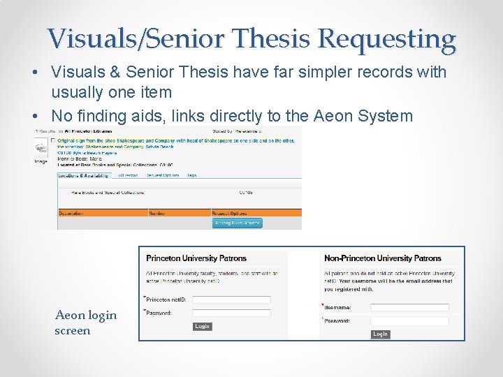 Visuals/Senior Thesis Requesting • Visuals & Senior Thesis have far simpler records with usually