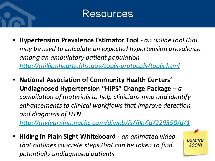 Resources • Hypertension Prevalence Estimator Tool - an online tool that may be used
