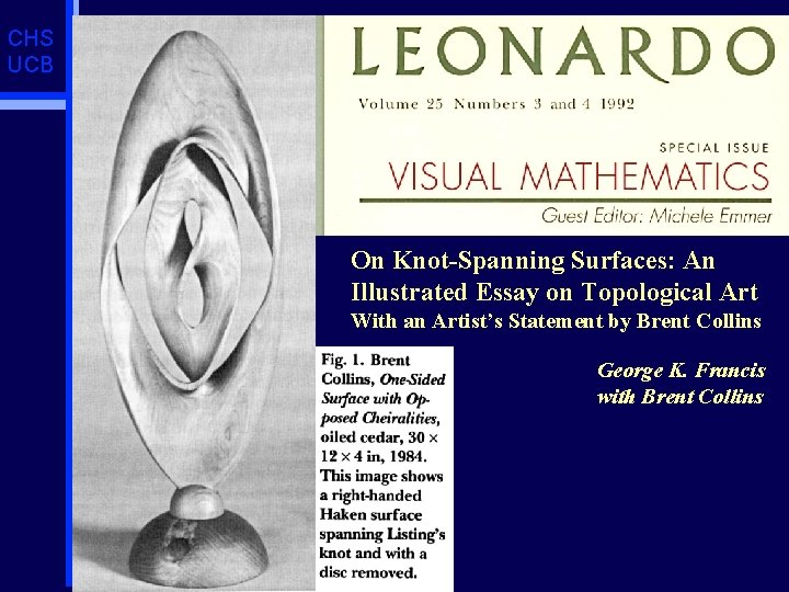 CHS UCB Leonardo -- Special Issue On Knot-Spanning Surfaces: An Illustrated Essay on Topological