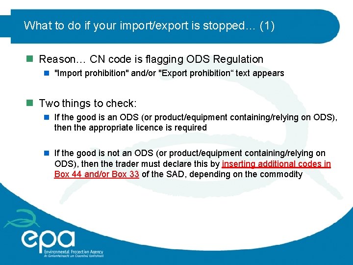 What to do if your import/export is stopped… (1) n Reason… CN code is