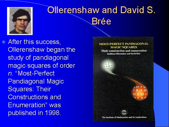 Ollerenshaw and David S. Brée l After this success, Ollerenshaw began the study of