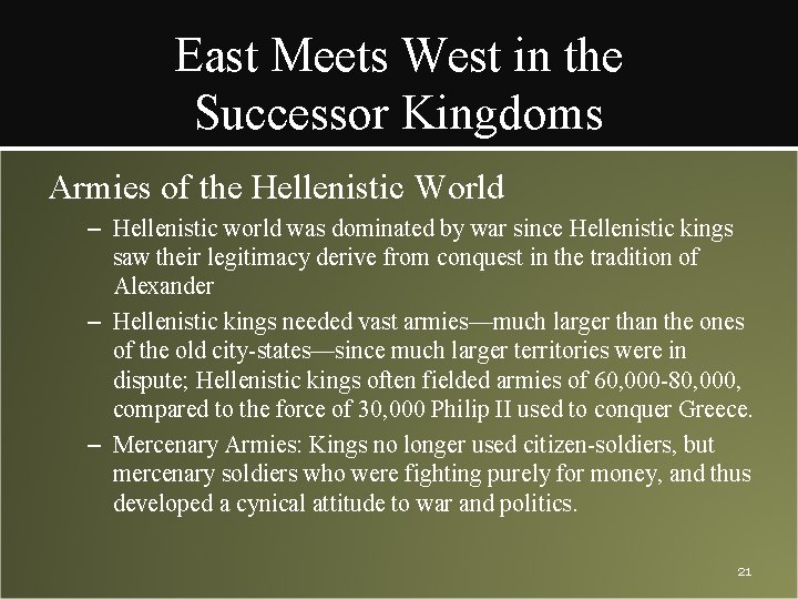 East Meets West in the Successor Kingdoms Armies of the Hellenistic World – Hellenistic