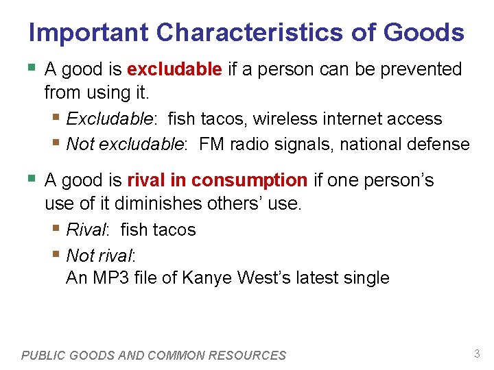 CHAPTER 11 Public Goods and Common Resources Microeonomics