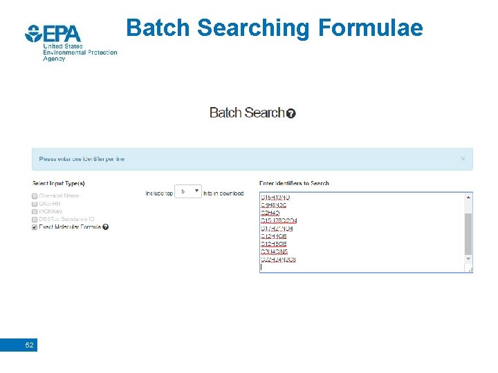 Batch Searching Formulae 52 