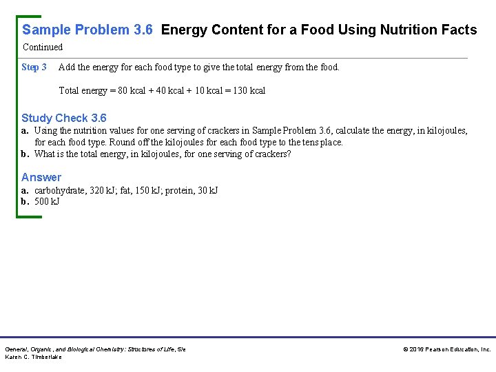 Sample Problem 3. 6 Energy Content for a Food Using Nutrition Facts Continued Step