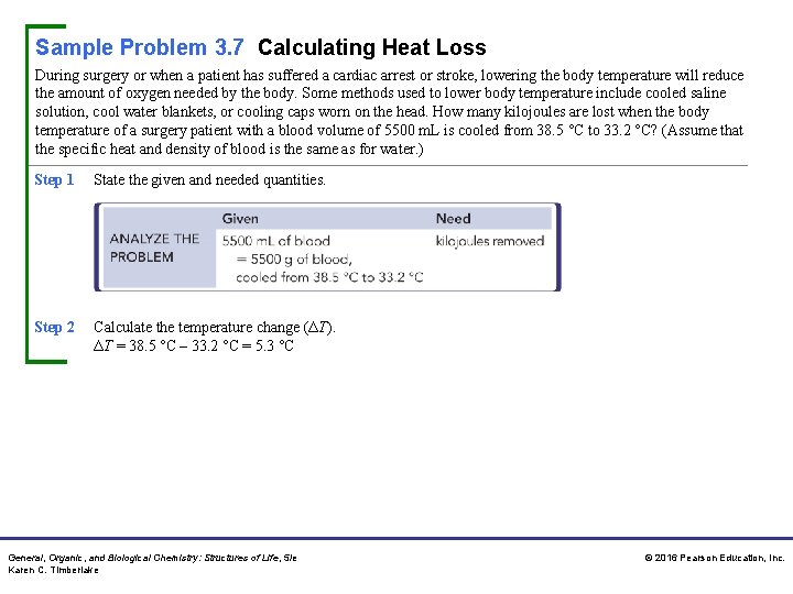 Sample Problem 3. 7 Calculating Heat Loss During surgery or when a patient has
