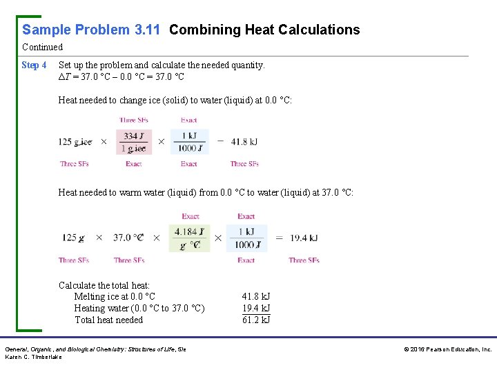 Sample Problem 3. 11 Combining Heat Calculations Continued Step 4 Set up the problem