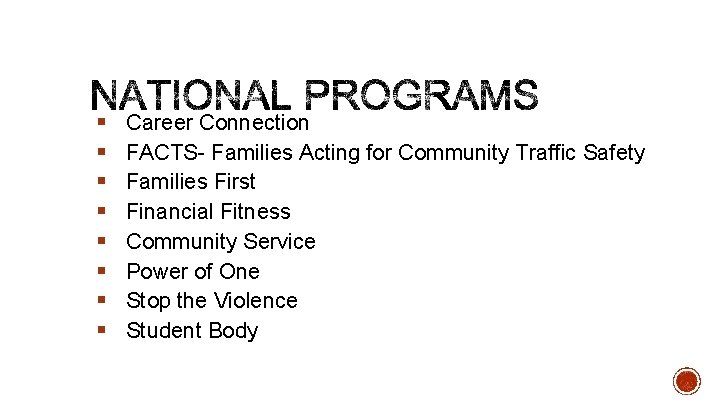 § § § § Career Connection FACTS- Families Acting for Community Traffic Safety Families