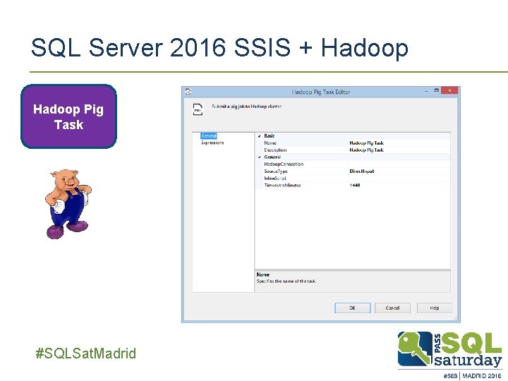 SQL Server 2016 SSIS + Hadoop Pig Task ##SQLSat. Madrid 