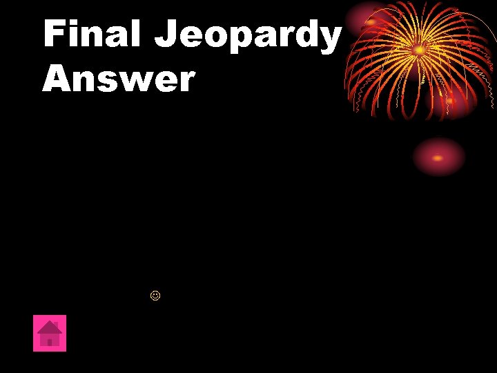 Final Jeopardy Answer 