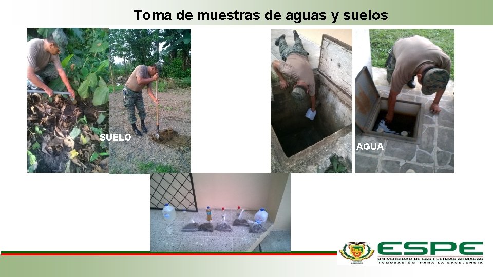 Toma de muestras de aguas y suelos SUELO AGUA 