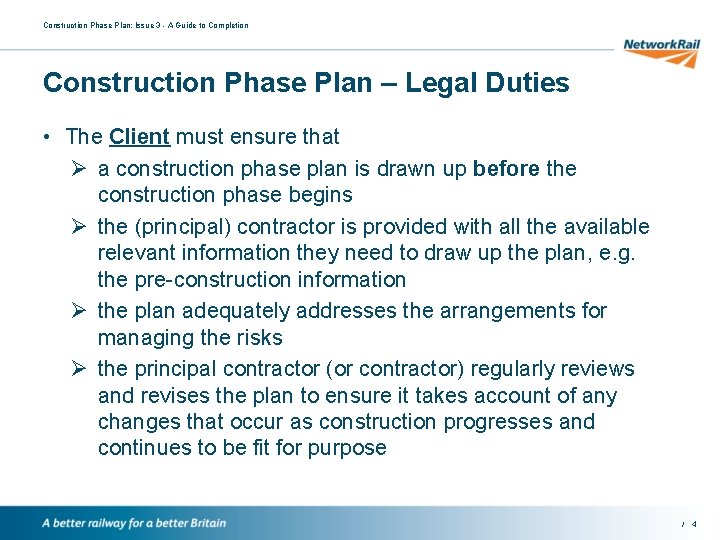 Construction Phase Plan: Issue 3 - A Guide to Completion Construction Phase Plan –