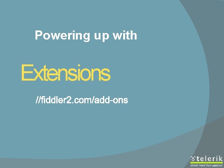 Powering up with Extensions 