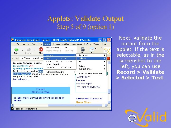 Applets: Validate Output Step 5 of 9 (option 1) Next, validate the output from