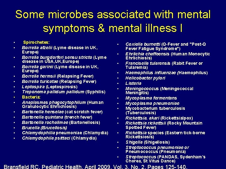 Some microbes associated with mental symptoms & mental illness I • • • •