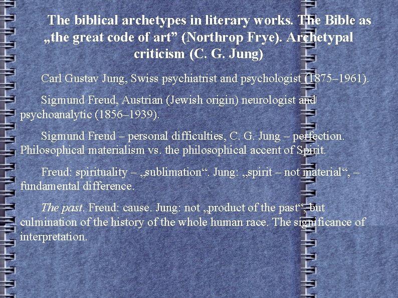 The biblical archetypes in literary works. The Bible as „the great code of art”