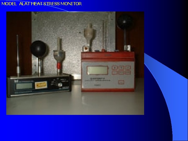 MODEL ALAT HEAT STRESS MONITOR 