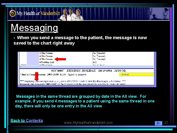 Messaging § When you send a message to the patient, the message is now