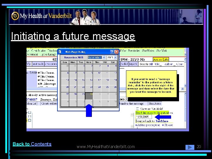 Initiating a future message Back to Contents www. My. Healthat. Vanderbilt. com 20 