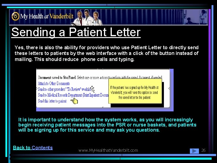 Sending a Patient Letter Yes, there is also the ability for providers who use