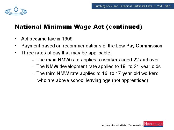 Plumbing NVQ and Technical Certificate Level 2, 2 nd Edition National Minimum Wage Act