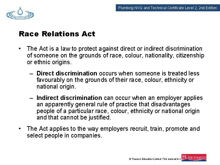 Plumbing NVQ and Technical Certificate Level 2, 2 nd Edition Race Relations Act •