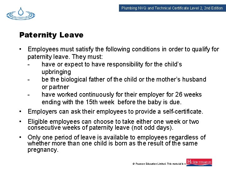 Plumbing NVQ and Technical Certificate Level 2, 2 nd Edition Paternity Leave • Employees