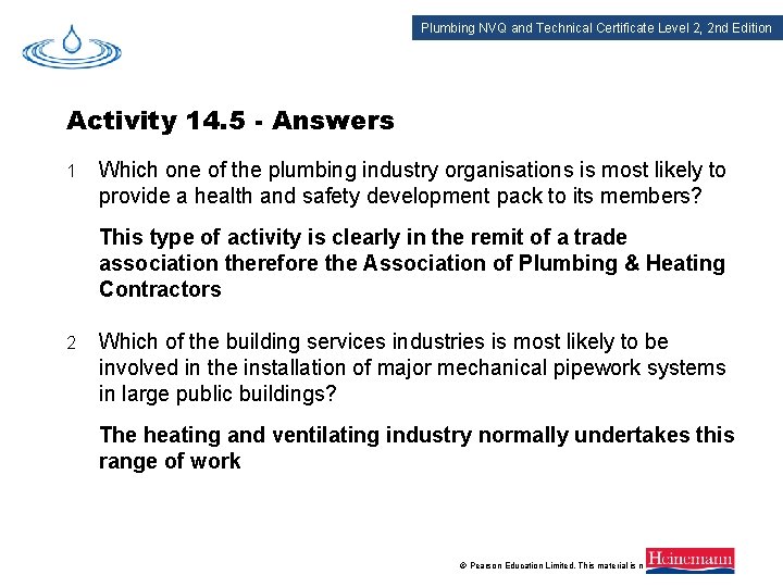 Plumbing NVQ and Technical Certificate Level 2, 2 nd Edition Activity 14. 5 -