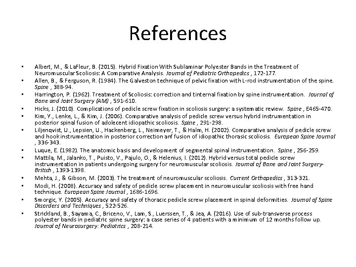 References • • • Albert, M. , & La. Fleur, B. (2015). Hybrid Fixation