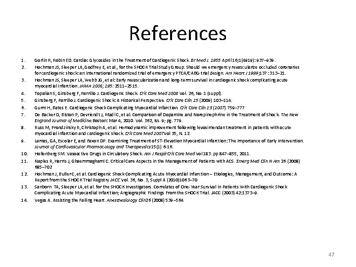 References 1. 2. 3. 4. 5. 6. 7. 8. 9. 10. 11. 12. 13.