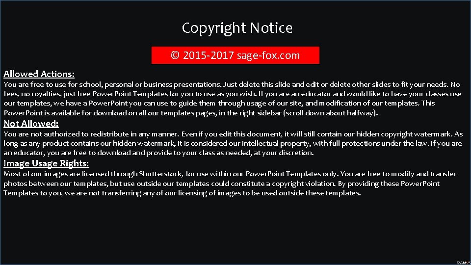 Copyright Notice © 2015 -2017 sage-fox. com Allowed Actions: You are free to use