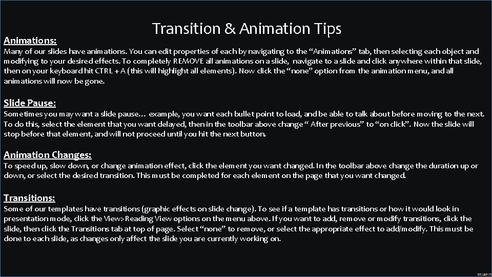 Animations: Transition & Animation Tips Many of our slides have animations. You can edit Animations: Transition & Animation Tips Many of our slides have animations. You can edit